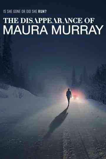 The Disappearance of Maura Murray poster