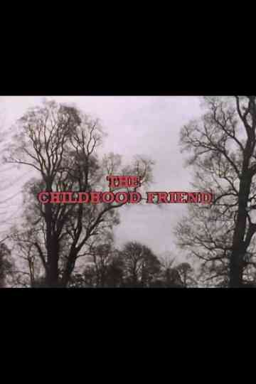 The Childhood Friend Poster