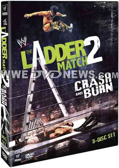 WWE The Ladder Match 2  Crash and Burn Poster