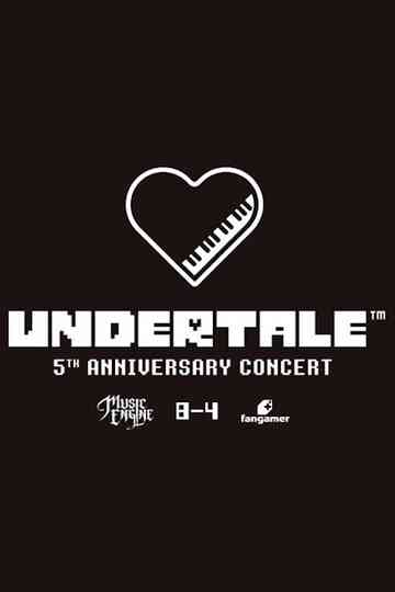 UNDERTALE 5th Anniversary Concert Poster