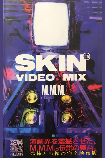 Skin 5 Video Mix MMM