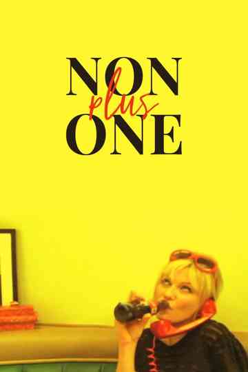 Non Plus One Poster