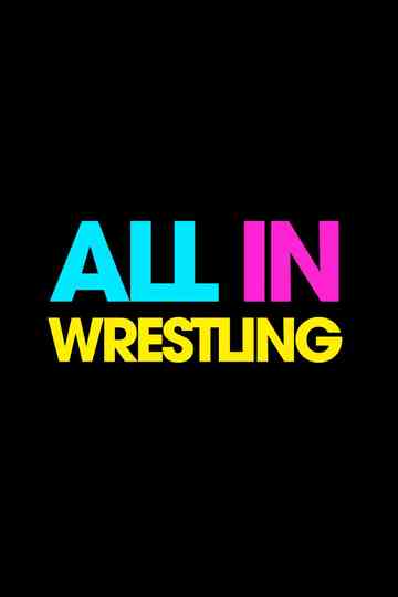 Love All In Wrestling poster