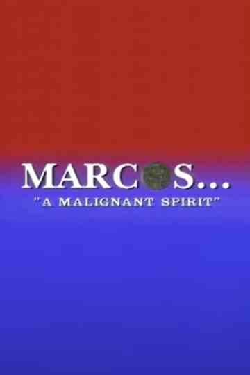 Marcos A Malignant Spirit Poster