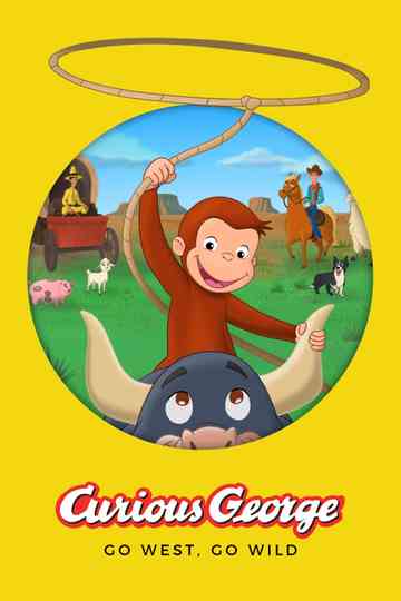 Curious George: Go West, Go Wild poster