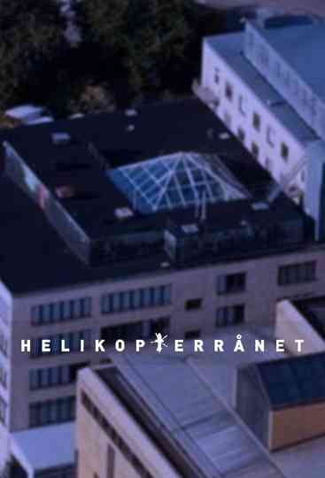 Helikopterrånet Poster