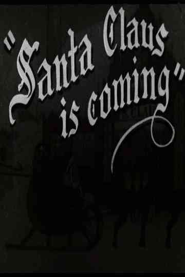 Santa Claus is Coming Poster