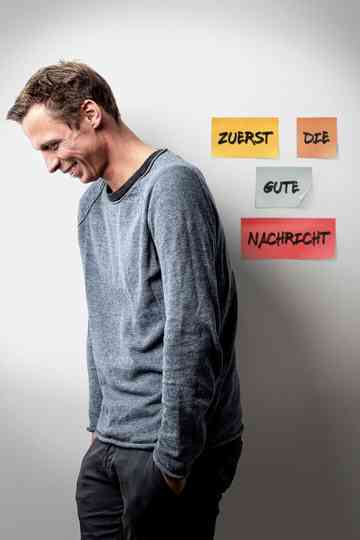 Klaus Eckel: Zuerst die gute Nachricht Poster