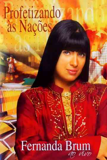 Fernanda Brum - Profetizando às Nações Poster