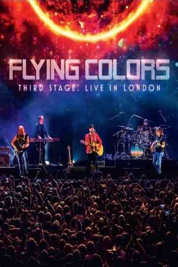 Flying Colors  Third Stage  Live in London Poster