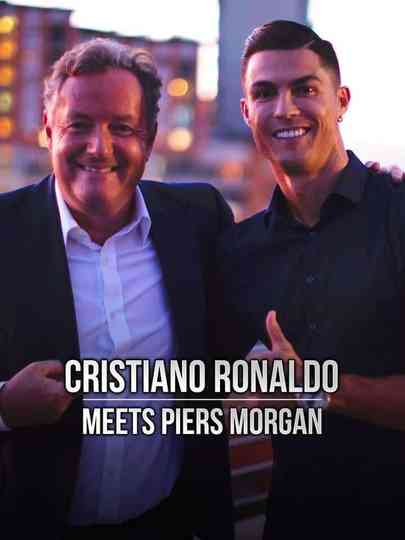 Cristiano Ronaldo Meets Piers Morgan Poster
