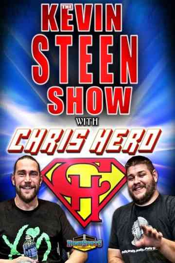 The Kevin Steen Show Chris Hero Poster
