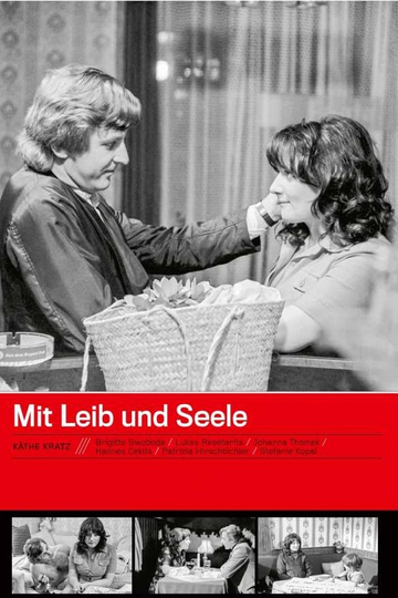 Mit Leib und Seele