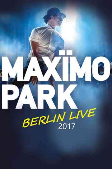 Maxïmo Park  Berlin Live Poster