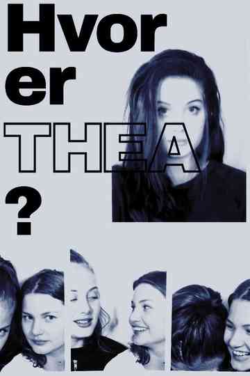 Hvor er Thea? Poster