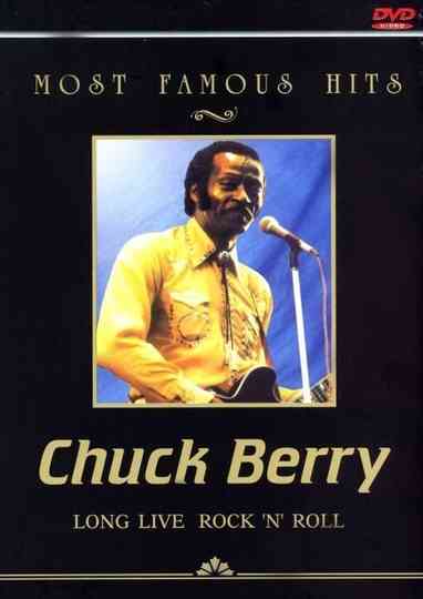 Most Famous Hits Chuck Berry  Long Live Rock n Roll Poster