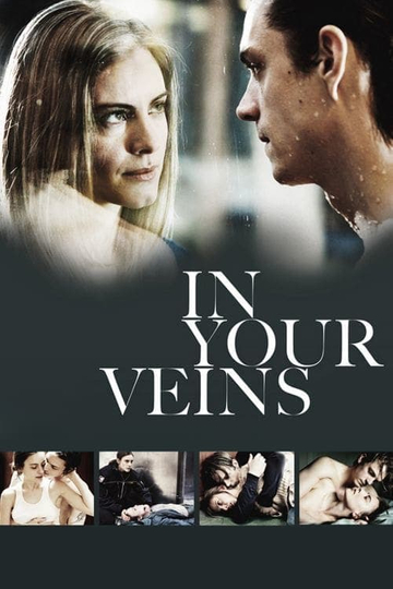 In Your Veins Poster