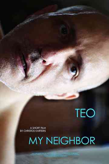 Teo My Neighbor Poster