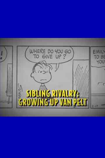 Sibling Rivalry: Growing Up Van Pelt Poster