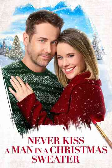Never Kiss a Man in a Christmas Sweater Poster