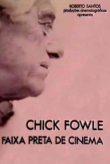 Chick Fowle, Faixa Preta de Cinema Poster