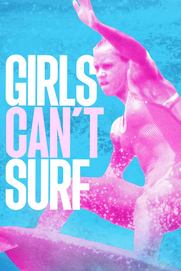 Girls Can't Surf Poster