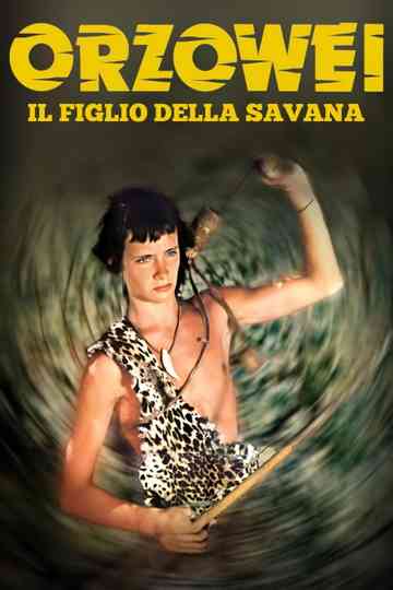 Orzowei, il figlio della savana Poster