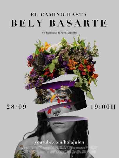 El Camino Hasta Bely Basarte Poster