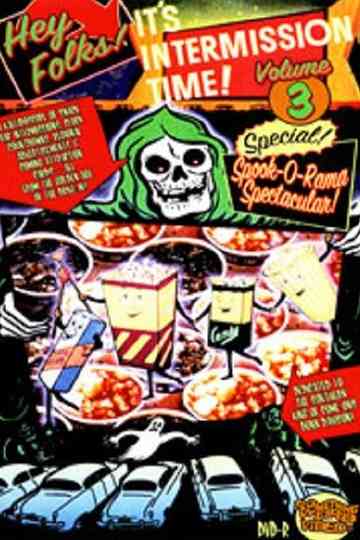 Hey Folks! It's Intermission Time! Vol. 3 poster