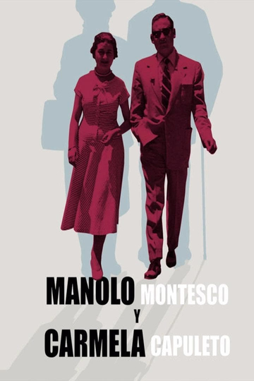 Manolo Montesco and Carmela Capuleto