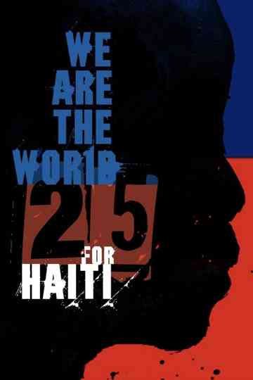 We Are the World 25 For Haiti Poster