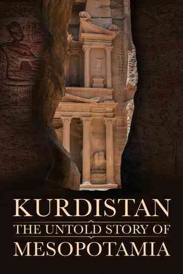 Kurdistan The Untold Story of Mesopotamia Poster