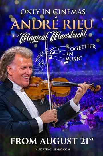 André Rieu Magical Maastricht - Together in Music Poster