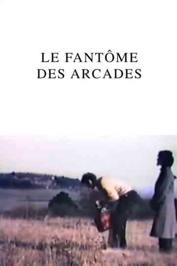 Le Fantôme des Arcades Poster