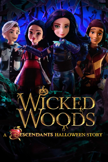 Wicked Woods: A Descendants Halloween Story Poster