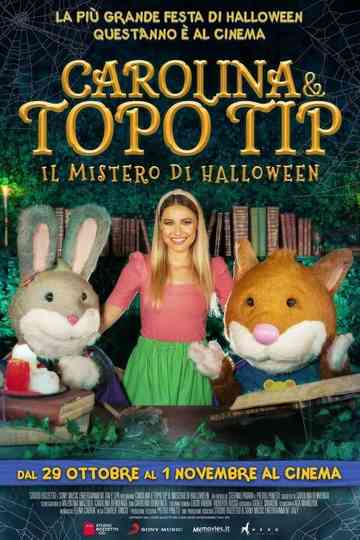 Carolina e Topo Tip  Il mistero di Halloween Poster