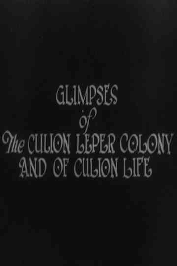 Glimpses of the Culion Leper Colony and of Culion Life Poster