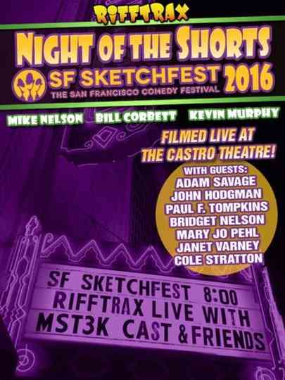 Rifftrax live Night of the Shorts  SF Sketchfest 2016 Poster