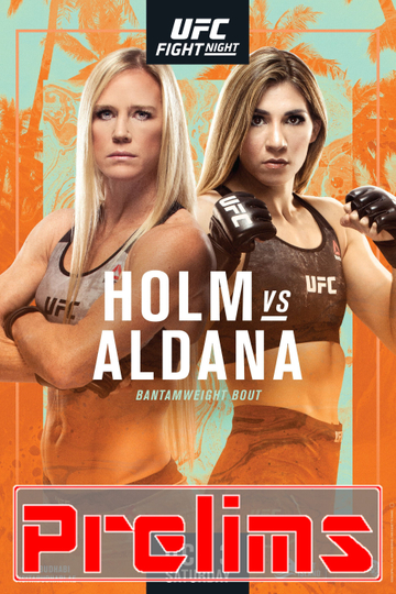 UFC on ESPN 16: Holm vs. Aldana - Prelims