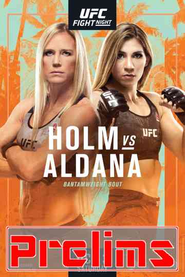 UFC on ESPN 16: Holm vs. Aldana - Prelims