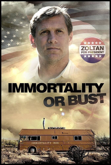 Immortality or Bust Poster