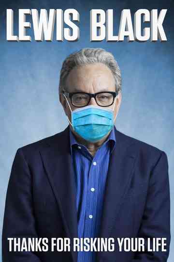 Lewis Black Thanks For Risking Your Life Poster