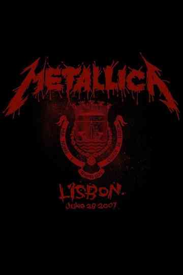 Metallica Live in Lisbon Portugal  June 28 2007 Poster
