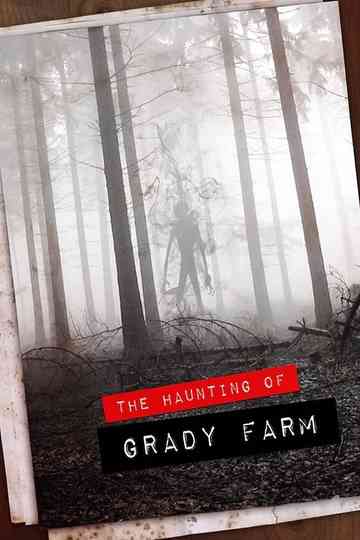 The Haunting of Grady Farm Poster