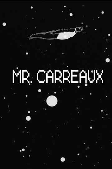 Mr Carreaux Poster