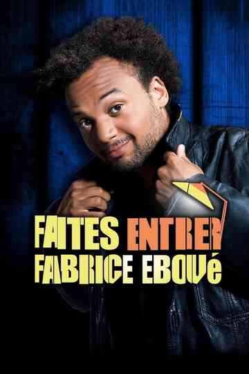 Faites entrer Fabrice Eboué Poster
