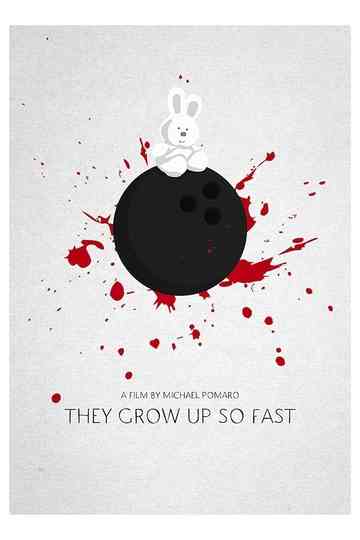 They Grow Up So Fast Poster
