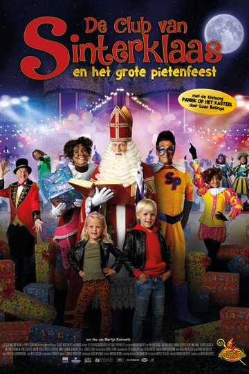 De Club van Sinterklaas  Het Grote Pietenfeest Poster