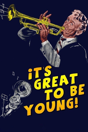 It's Great to be Young! Poster