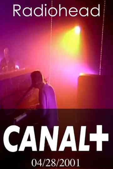 Radiohead: Live at Canal+ 2001 Poster